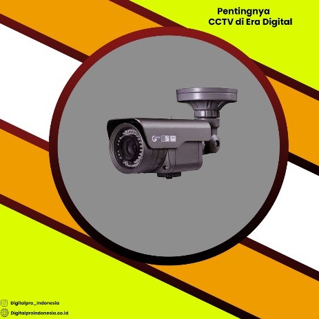PENTINGNYA CCTV DI ERA DIGITAL
